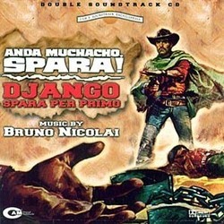 Anda Muchacho, Spara! / Django Spara per Primo Soundtrack (Bruno Nicolai) - Cartula