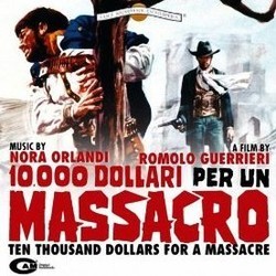 10.000 Dollari per un Massacro Soundtrack (Nora Orlandi) - Cartula