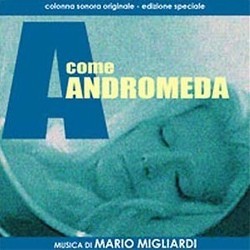 A Come Andromeda Soundtrack (Mario Migliardi) - Cartula