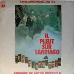 Il Pleut sur Santiago Soundtrack (Astor Piazzolla) - Cartula