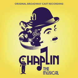 Chaplin: The Musical Soundtrack (Christopher Curtis) - Cartula
