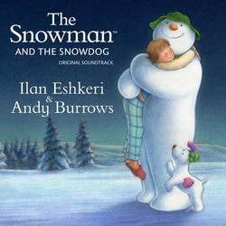 The Snowman and the Snowdog Soundtrack (Andy Burrows, Ilan Eshkeri) - Cartula