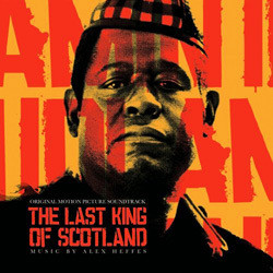The Last King of Scotland Soundtrack (Alex Heffes) - Cartula