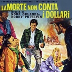 La Morte non Conta i Dollari Soundtrack (Nora Orlandi, Robby Poitevin) - Cartula