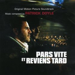 Pars Vite et Reviens Tard Soundtrack (Patrick Doyle) - Cartula