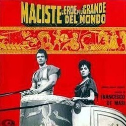 Maciste l'Eroe pi Grande del Mondo Soundtrack (Francesco De Masi) - Cartula