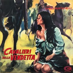 I Cavalieri della Vendetta Soundtrack (Carlo Rustichelli) - Cartula