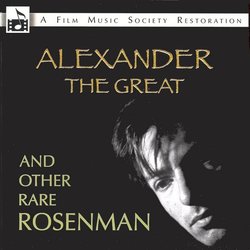 Alexander The Great and Other Rare Rosenman Soundtrack (Alan Bergman, Marilyn Bergman, Leonard Rosenman) - Cartula