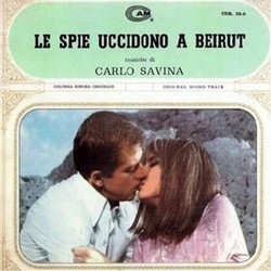 Le Spie Uccidono a Beirut Soundtrack (Carlo Savina) - Cartula