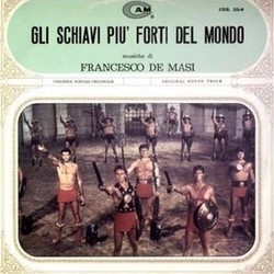 Gli Schiavi pi Forti del Mondo Soundtrack (Francesco De Masi) - Cartula