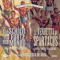 Gli Schiavi pi Forti del Mondo / La Vendetta di Spartacus Soundtrack (Francesco De Masi) - Cartula