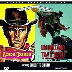 Adios Gringo / Un Dollaro Tra i Denti Soundtrack (Benedetto Ghiglia) - Cartula