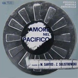 Amore nel Pacifico Soundtrack (Moarin Santos, Zygmunt Sulistrowski) - Cartula