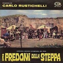 i Predoni della Steppa Soundtrack (Carlo Rustichelli) - Cartula