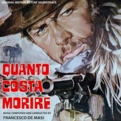 Quanto Costa Morire Soundtrack (Francesco De Masi) - Cartula