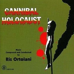 Cannibal Holocaust Soundtrack (Riz Ortolani) - Cartula