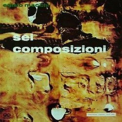 Sei Composizioni Soundtrack (Egisto Macchi) - Cartula