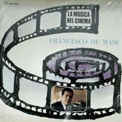 La Musica nel Cinema Vol. 7: Francesco DeMasi Soundtrack (Francesco De Masi) - Cartula