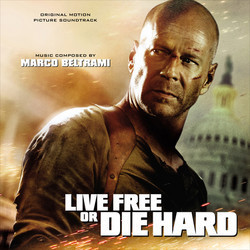 Live Free or Die Hard Soundtrack (Marco Beltrami) - Cartula