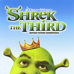 Shrek the Third Soundtrack (Various Artists, Harry Gregson-Williams) - Cartula