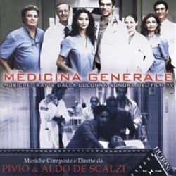 Medicina Generale Soundtrack (Pivio , Aldo De Scalzi) - Cartula