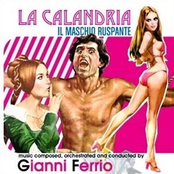 La Calandria / Il Maschio Ruspante Soundtrack (Gianni Ferrio) - Cartula