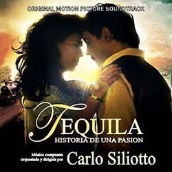 Tequila, Historia de una Pasion Soundtrack (Carlo Siliotto) - Cartula