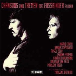 Chansons und Themen aus Fassbinder Filmen Soundtrack (Friedrich Hollaender, Peer Raben, Norbert Schultze, Mischa Spoliansky) - Cartula