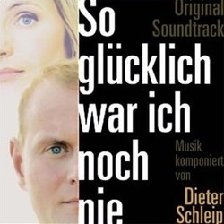 So Glcklich War ich Noch Nie / Die Hochstapler / Hat der Motor eine Seele..? Soundtrack (Dieter Schleip) - Cartula