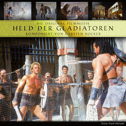 Prager Botschaft / Held der Gladiatoren Soundtrack (Carsten Rocker) - Cartula