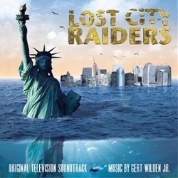 Lost City Raiders Soundtrack (Andy Lutter, Gert Wilden Jr.) - Cartula
