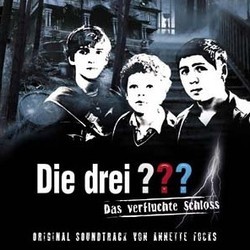 Die  Drei ???: Das Verfluchte Schloss Soundtrack (Annette Focks) - Cartula