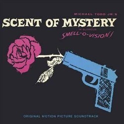 Scent of Mystery Soundtrack (Harold Adamson, Mario Nascimbene, Jordan Ramin) - Cartula