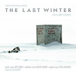The Last Winter Soundtrack (Jeff Grace, Anton Sanko) - Cartula