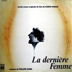 La Dernire Femme Soundtrack (Philippe Sarde) - Cartula