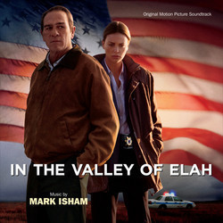 In the Valley of Elah Soundtrack (Mark Isham) - Cartula
