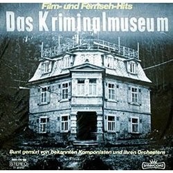 Das Kriminalmuseum Soundtrack (Martin Bttcher, S. Franz, Erwin Halletz, Wolf Hartmayer, Herbert Jarczyk, Peter Thomas) - Cartula