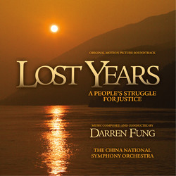 Lost Years: A People's Struggle for Justice Soundtrack (Darren Fung) - Cartula