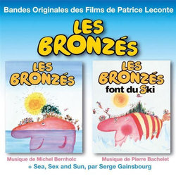 Les Bronzs / Les Bronzs font du Ski Soundtrack (Pierre Bachelet, Michel Bernholc) - Cartula