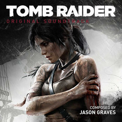 Tomb Raider Soundtrack (Jason Graves) - Cartula