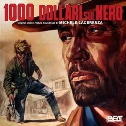 1000 Dollari sul Nero Soundtrack (Michele Lacerenza) - Cartula