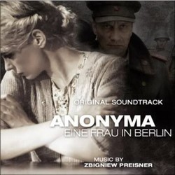 Anonyma - Eine Frau in Berlin Soundtrack (Zbigniew Preisner) - Cartula