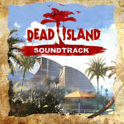 Dead Island Soundtrack (Pawel Blaszczak, Giles Lamb) - Cartula