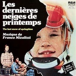 Les Dernires Neiges de Printemps Soundtrack (Franco Micalizzi) - Cartula