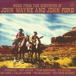 Music from the Westerns of John Wayne Soundtrack (David Buttolph, Richard Hageman, Max Steiner, Victor Young) - Cartula