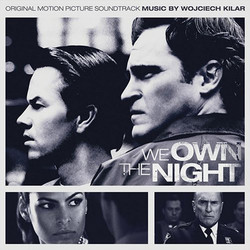 We Own the Night Soundtrack (Wojciech Kilar) - Cartula