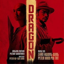 Dragon Soundtrack (Kwong Wing Chan, Peter Kam Pui Tat) - Cartula