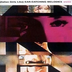 (Italian Girls Like) Ear-Catching Melodies Soundtrack (Various Artists) - Cartula