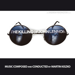 The Killing of John Lennon Soundtrack (Martin Kiszko) - Cartula