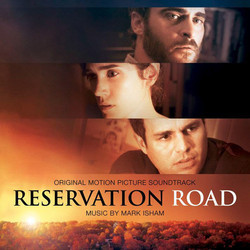Reservation Road Soundtrack (Mark Isham) - Cartula